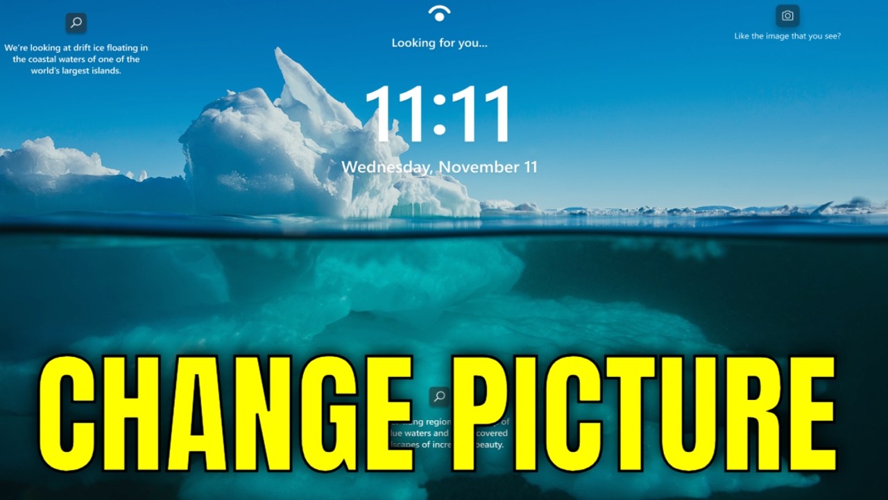 How to Change Lock Screen Picture & Wallpaper - Windows 11 or 10 PC