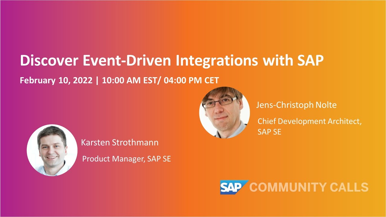 Discover Event-Driven Integrations with SAP | SAP Community Call