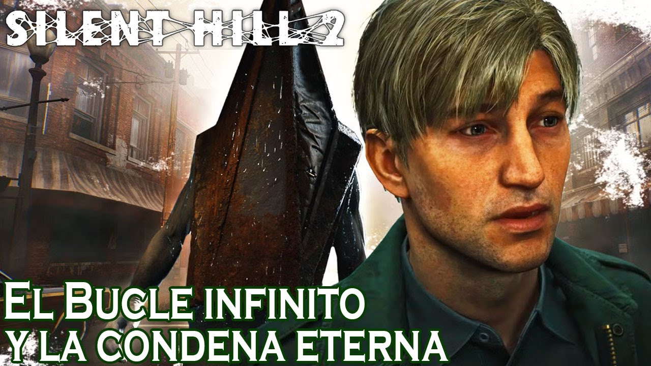 El Bucle infinito de Silent Hill 2 Remake. Explicación definitiva y Conclusión