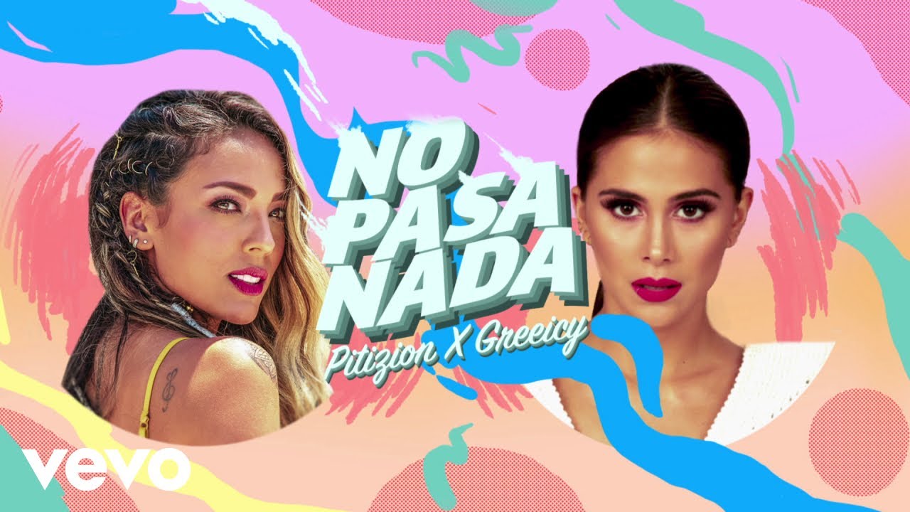 Pitizion, Greeicy - No Pasa Nada (Audio)