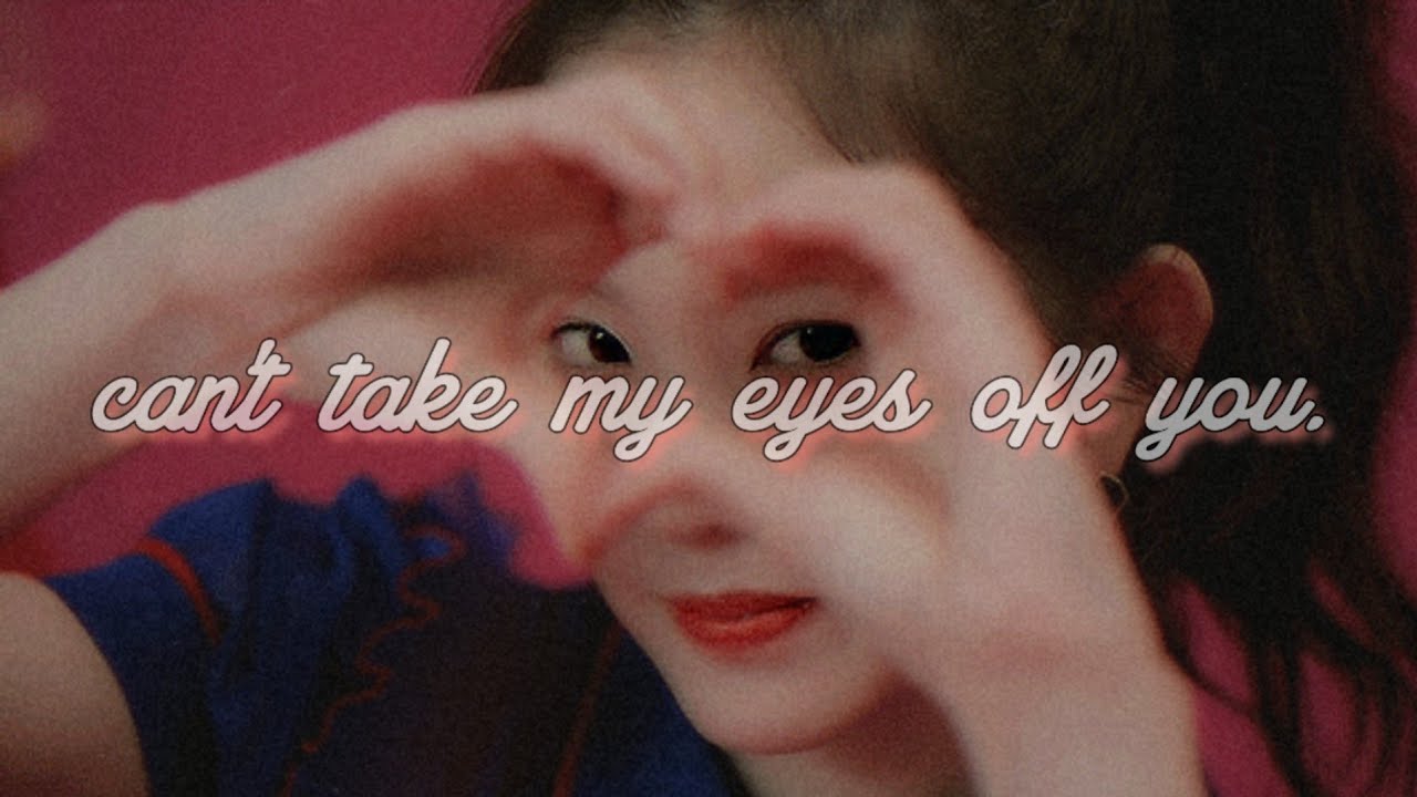 Irene - Can't Take My Eyes Off You (FMV)