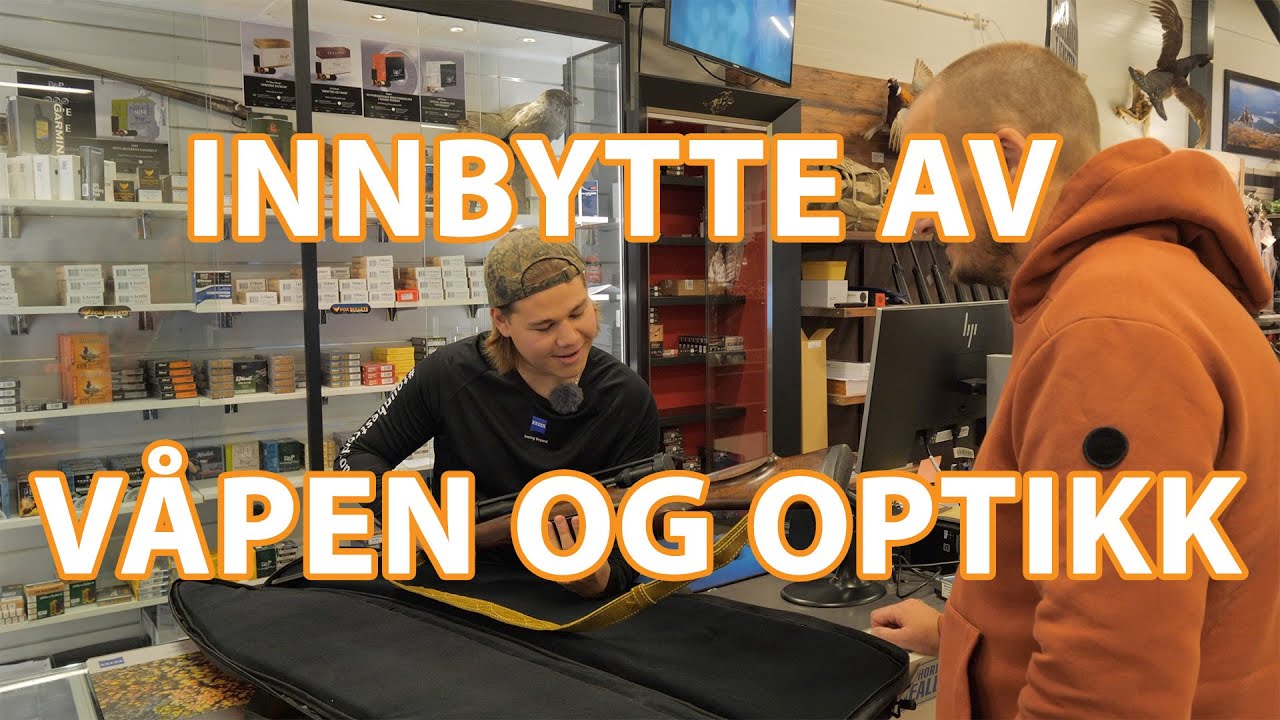 Innbytte av v&aring;pen og optikk - Skitt Jakt