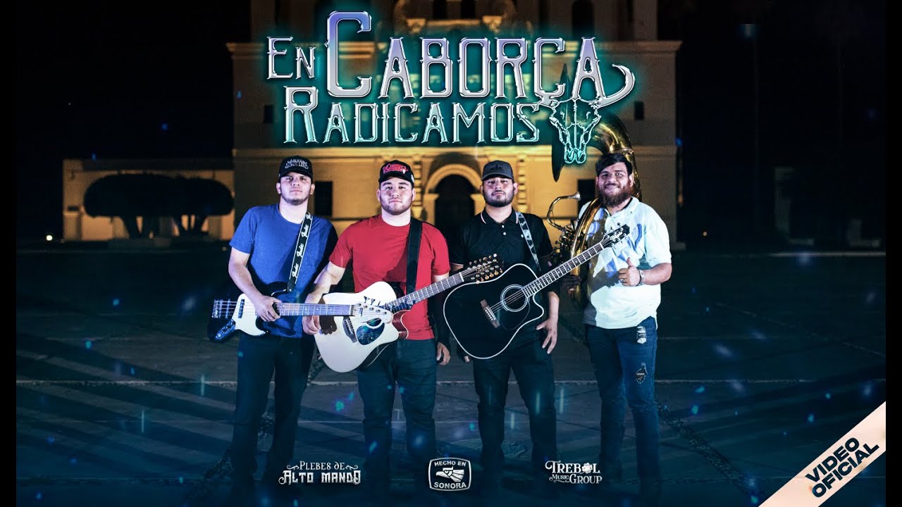 En Caborca Radicamos- Plebes de Alto Mando (Video Oficial) 2024