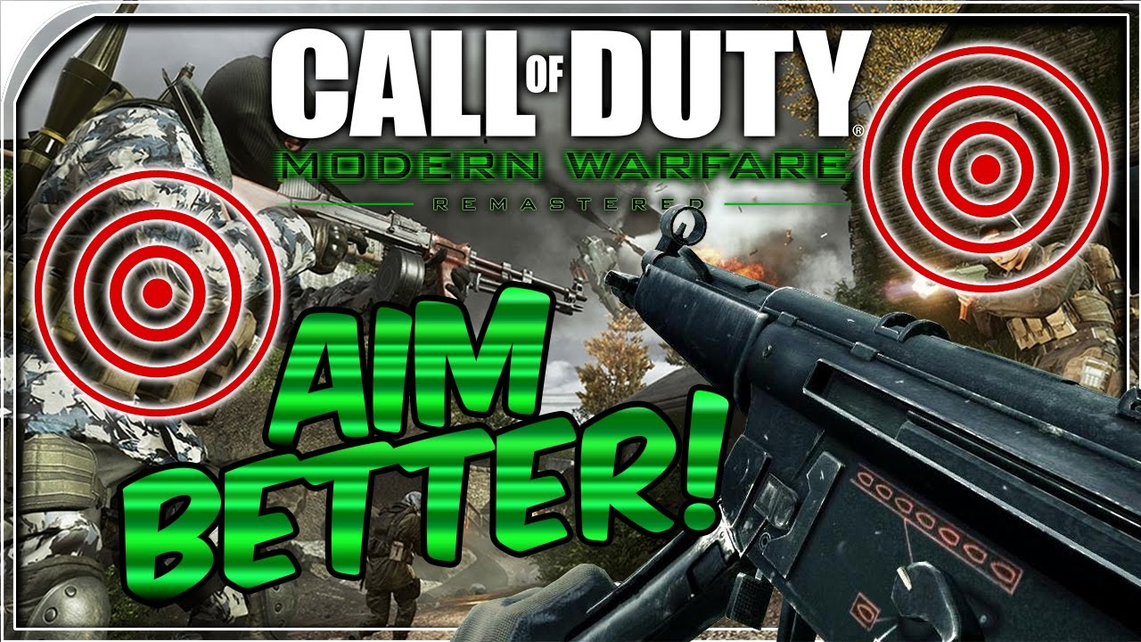 HOW TO AIM BETTER IN MODERN WARFARE REMASTERED: HOW TO INCREASE ACCURACY MWR