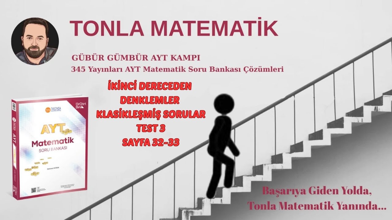 İKİNCİ DERECEDEN DENKLEMLER TEST 3  (345 AYT MATEMATİK 2025-2026)