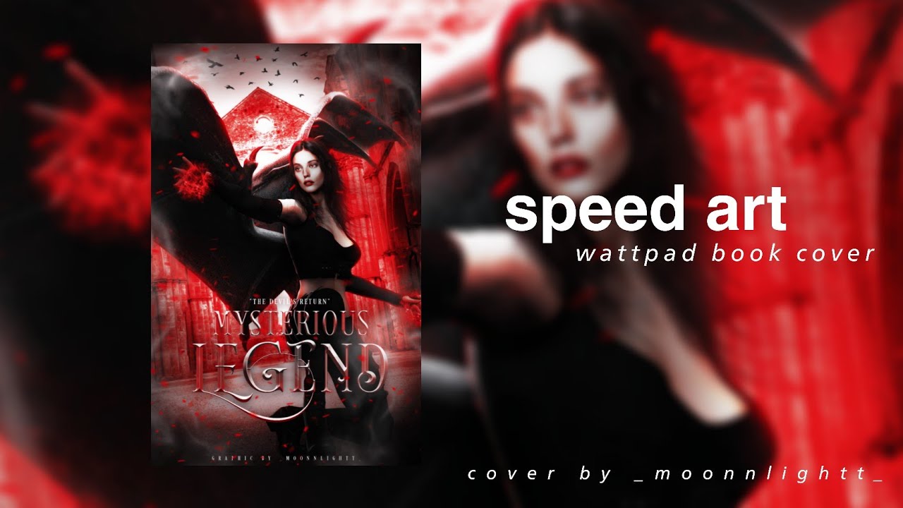 mysterious legend | speed art: wattpad book cover - photoshop cc21