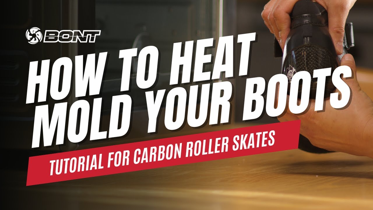 How to Heat Mold Bont Carbon Roller Skate Boots