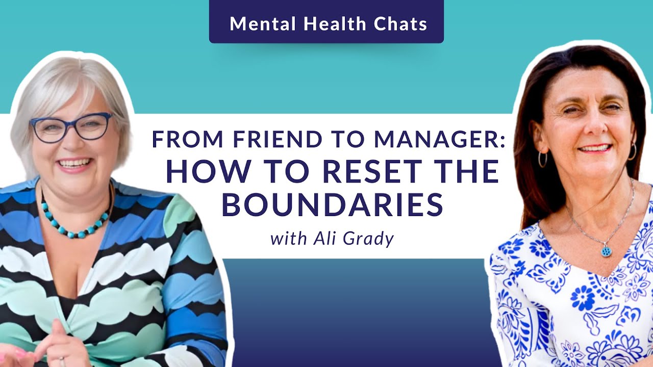 From Friend to Manager: How To Reset the Boundaries - Ali Grady