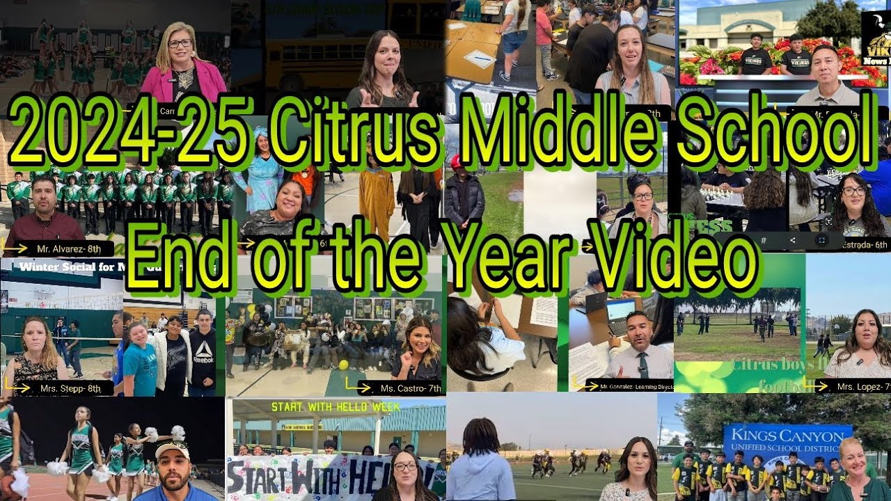 2024-25 Citrus Middle School End of the Year Video