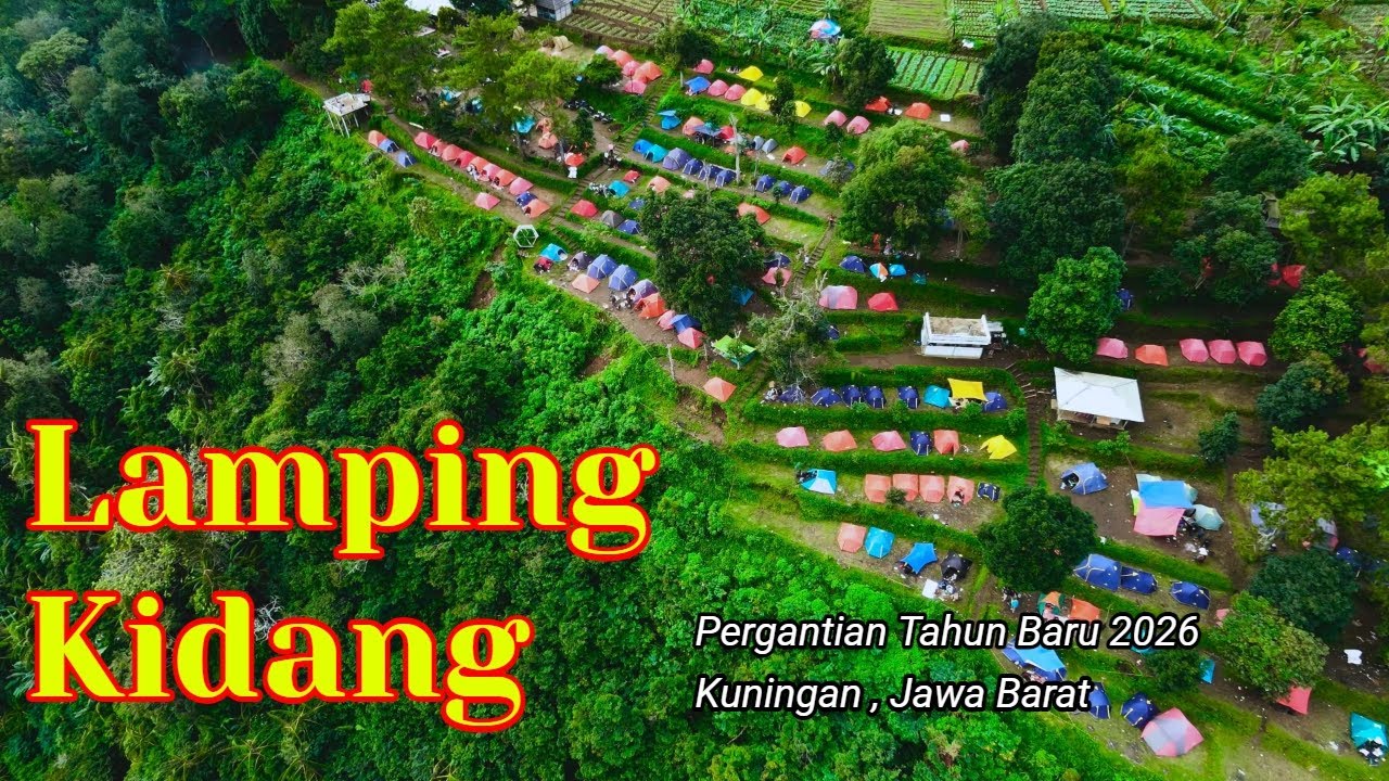 Merayakan Tahun Baru 2026 Di Camping Ground - Lamping Kidang - Kuningan - Jawa Barat