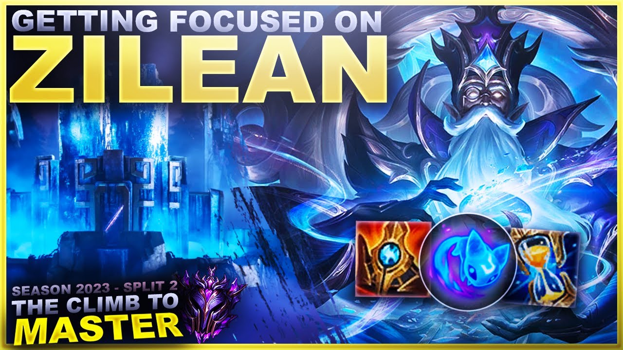 GETTING FOCUSED ON ZILEAN!?! - Climb to Master | League of Legends