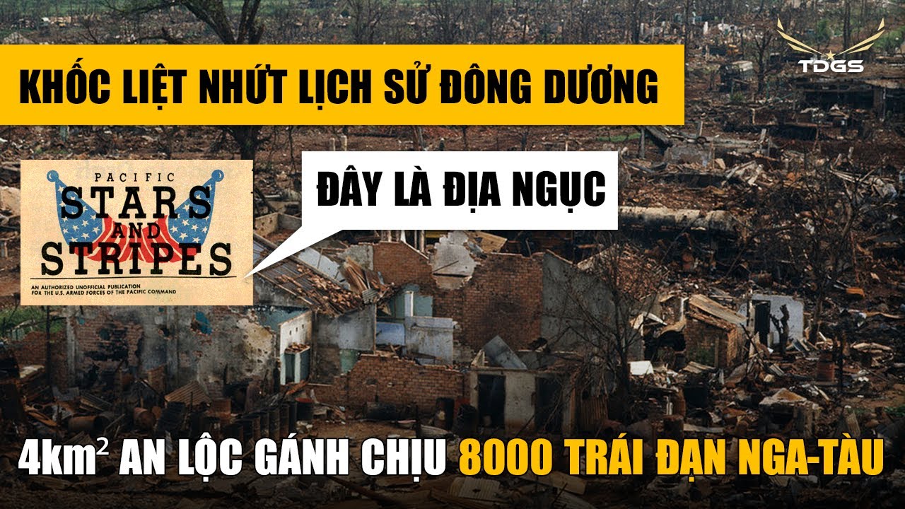 Đ.ịa ng.ục trần gian ở An Lộc 1972