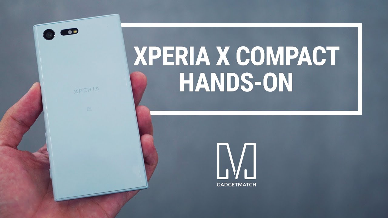 Sony Xperia X Compact Hands-On