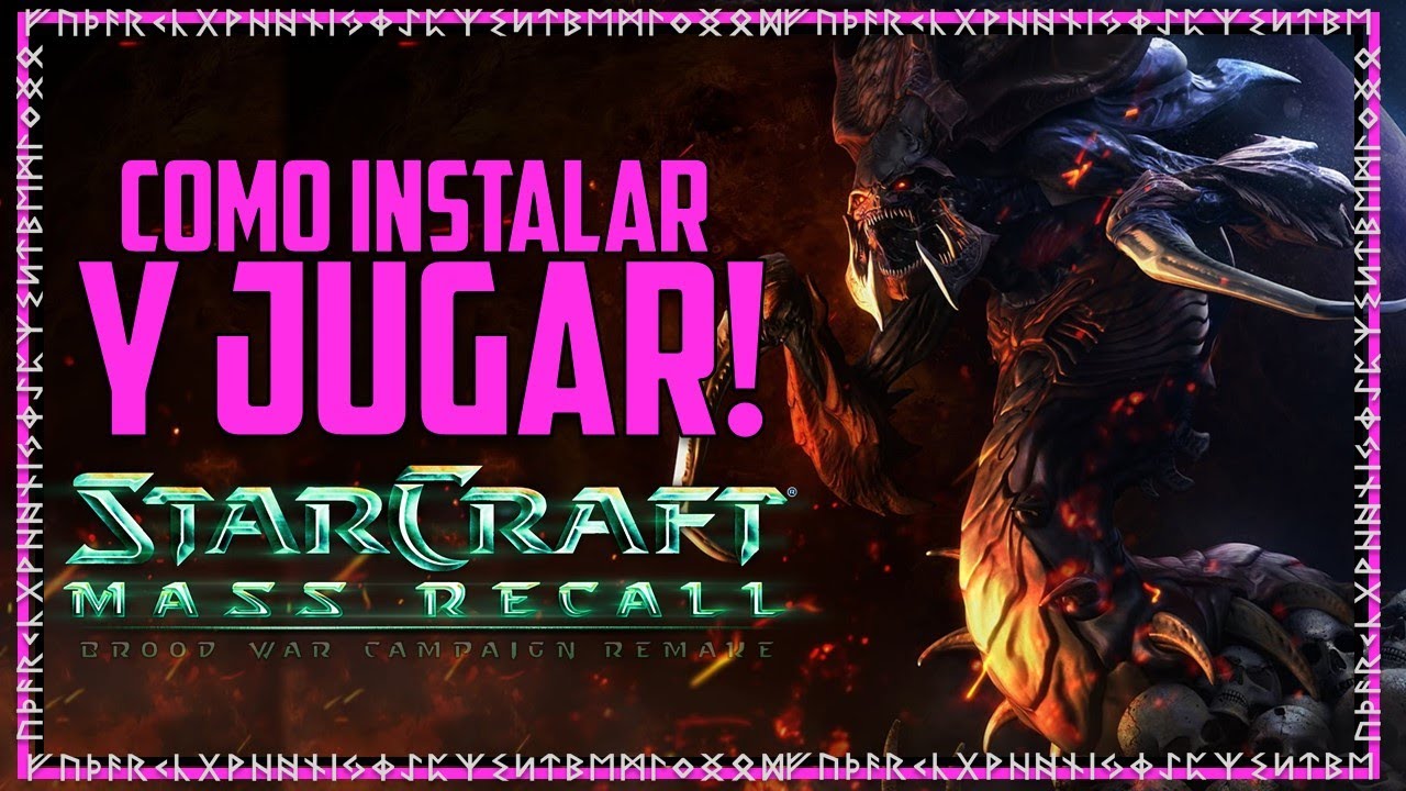 Como Instalar y Jugar Starcraft Mass Recall!