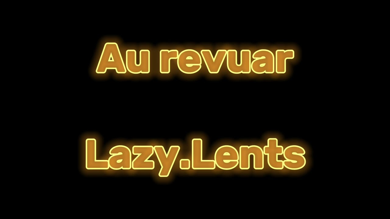 Lazy.Lents- Au Revuar