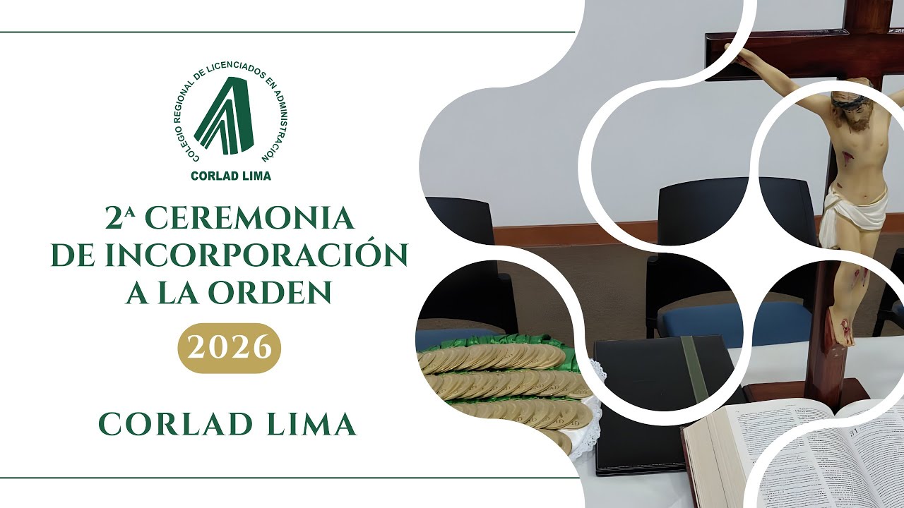 2ª Ceremonia de Incorporación CORLAD LIMA 2026