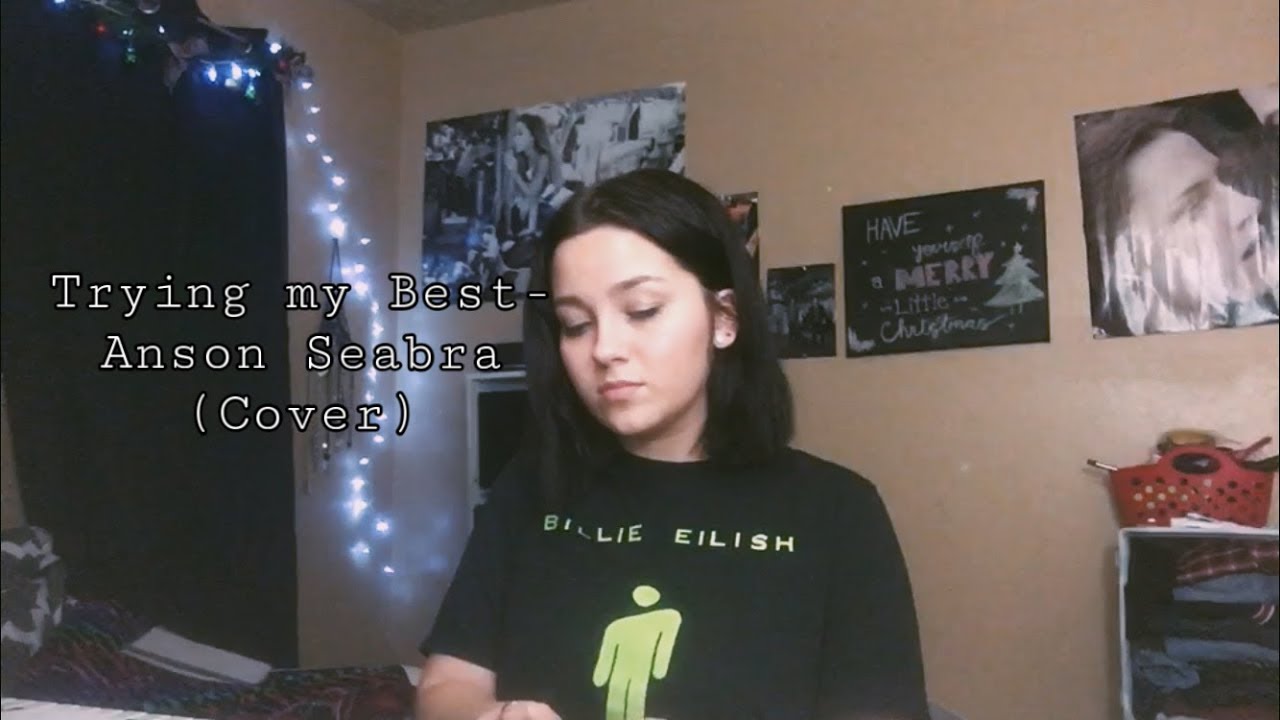 Trying My Best - Anson Seabra (cover) | Ashlee York