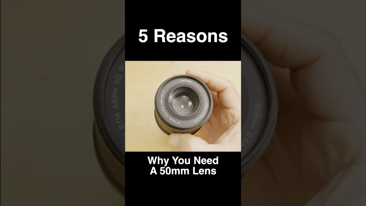 5 Reasons You'll Want A 50mm Lens