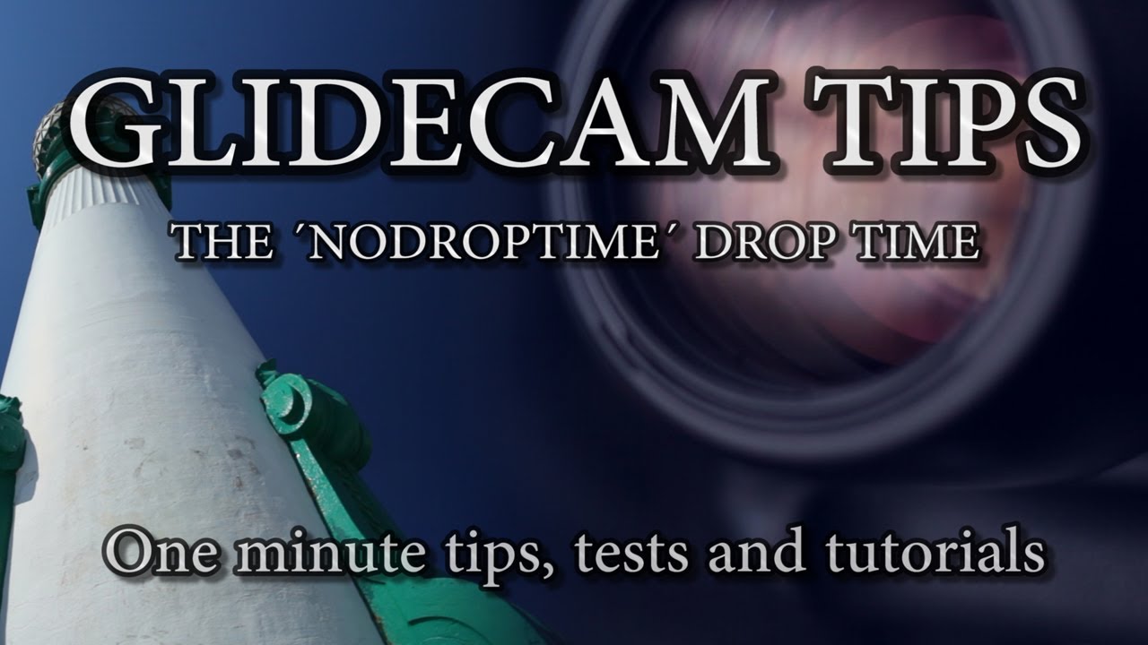 Glidecam Tips 5: GET REALLY SMOOTH GLIDECAM SHOTS with The &acute;Nodroptime&acute; Drop Time