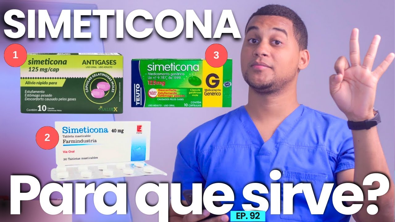 SIMETICONA PARA QUE SIRVE | 3 COSAS