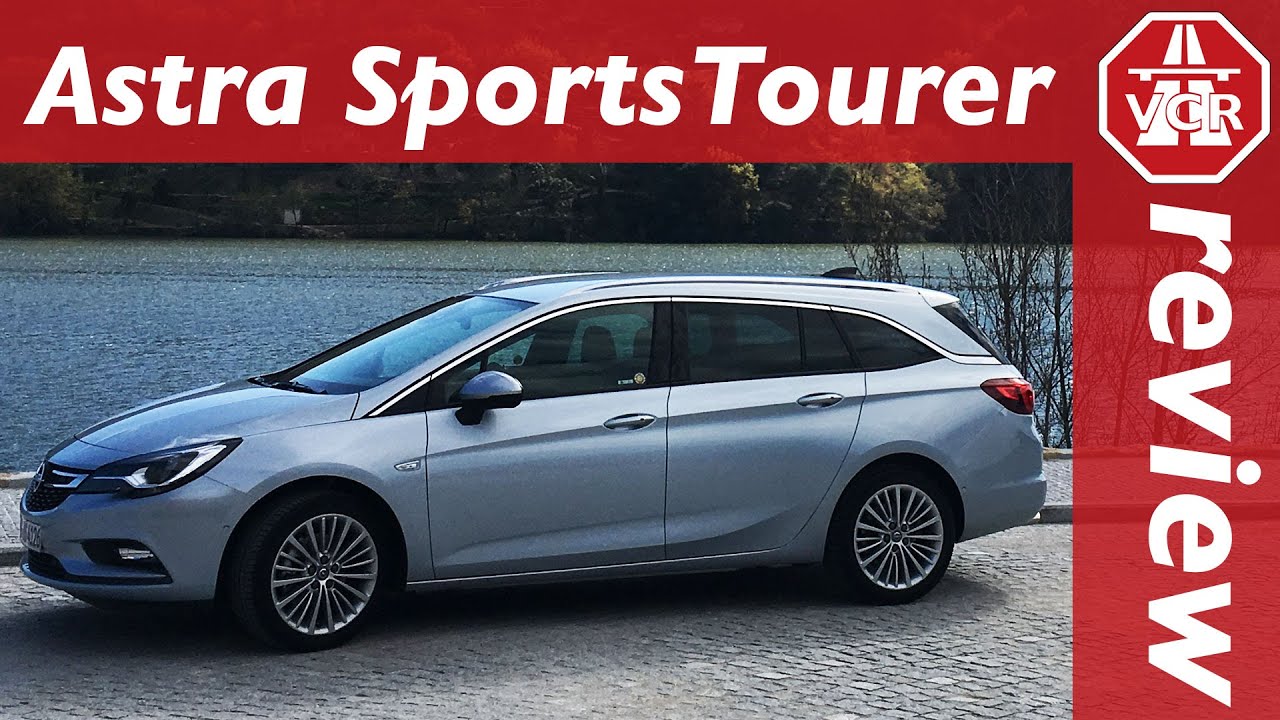 Astra Sports Tourer - Opel / Vauxhall / Holden - In-Depth Review, Full Test and Test Drive