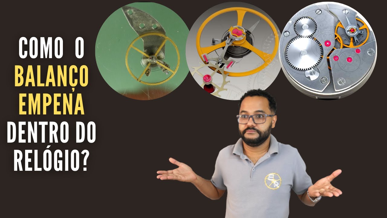 Como e porque um balanço empena dentro do relógio?-Ezequias Relojoeiro