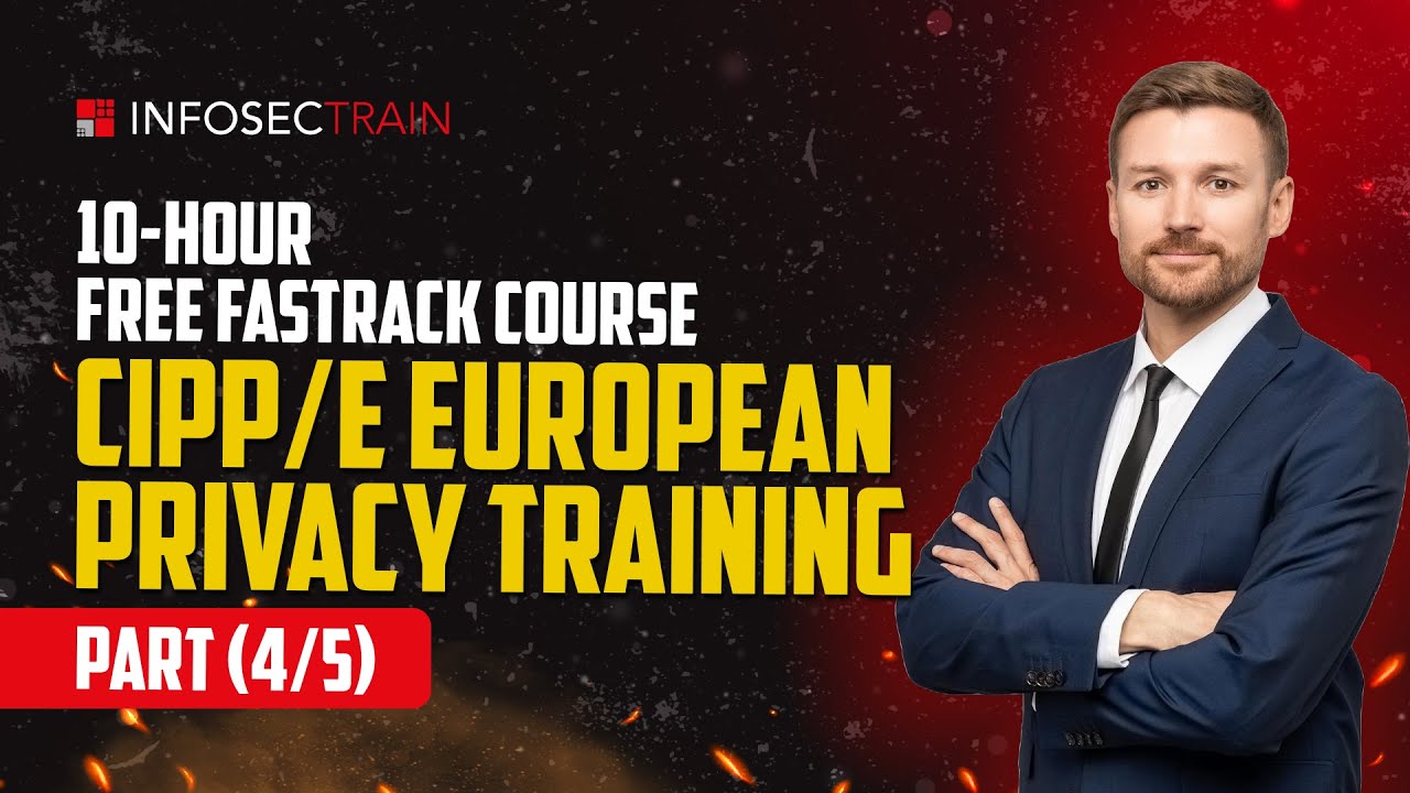 Free CIPP/E European Privacy Training Course [4/5] | Application of GDPR