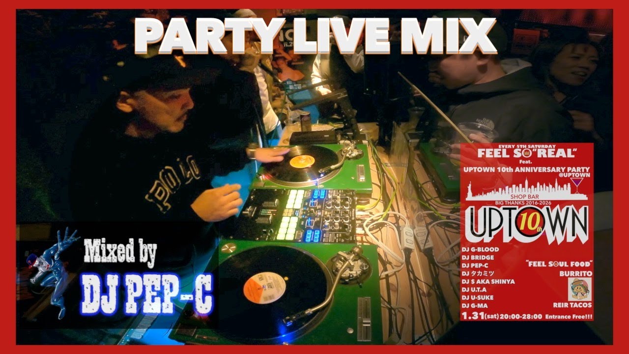 Party Live Mix All Vinyl Set   Mixed by DJ PEP-C   2026/1/31 at UPTOWN