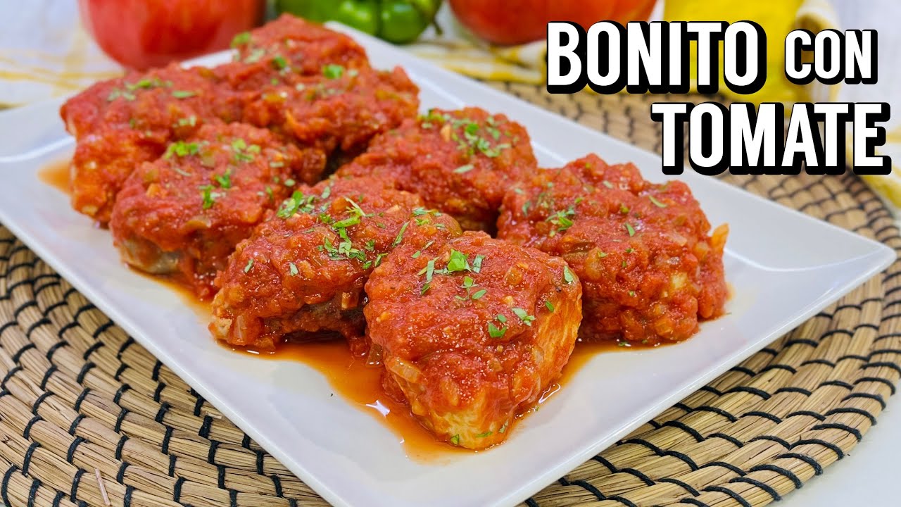 BONITO CON TOMATE | Receta Tradicional, Jugoso y F&aacute;cil paso a paso