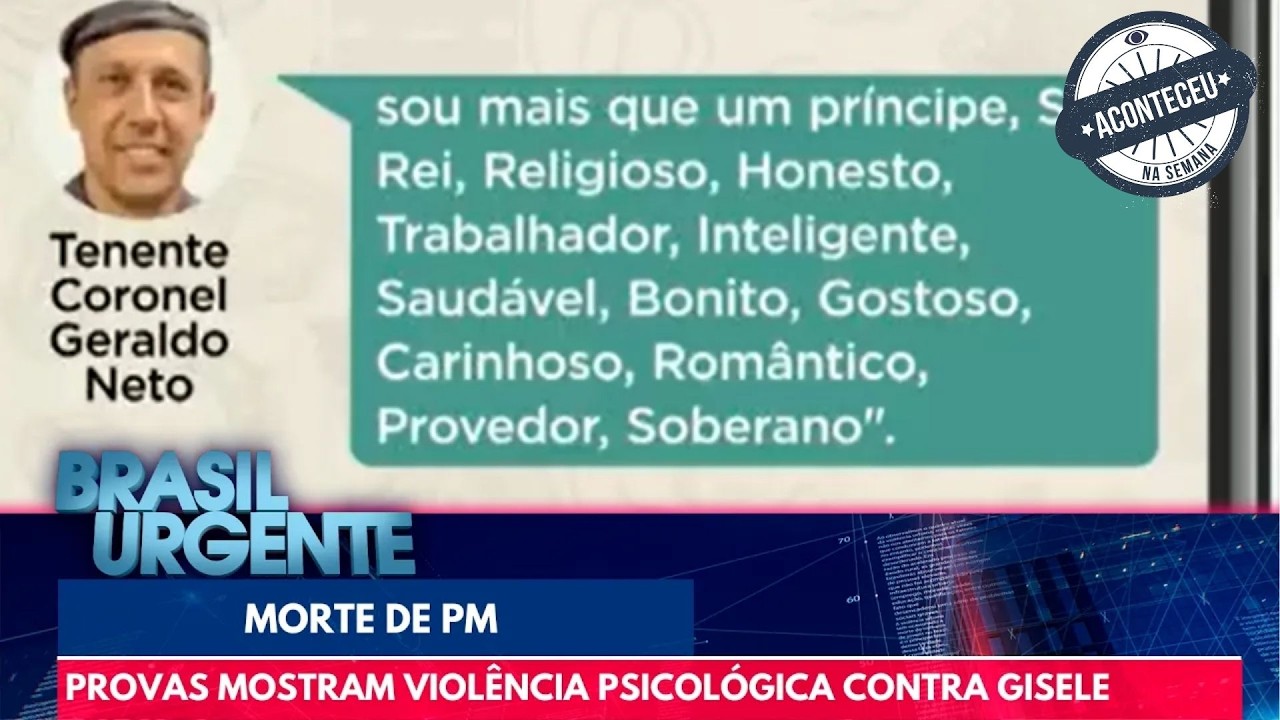 Veja mensagens em que Tenente-Coronel humilhava a esposa Gisele | Aconteceu na Semana