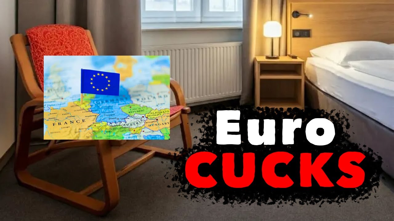 Trashing Euro Cucks