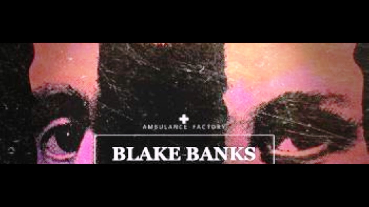 Blake Banks - Ride Feat. Drug Rixh Peso