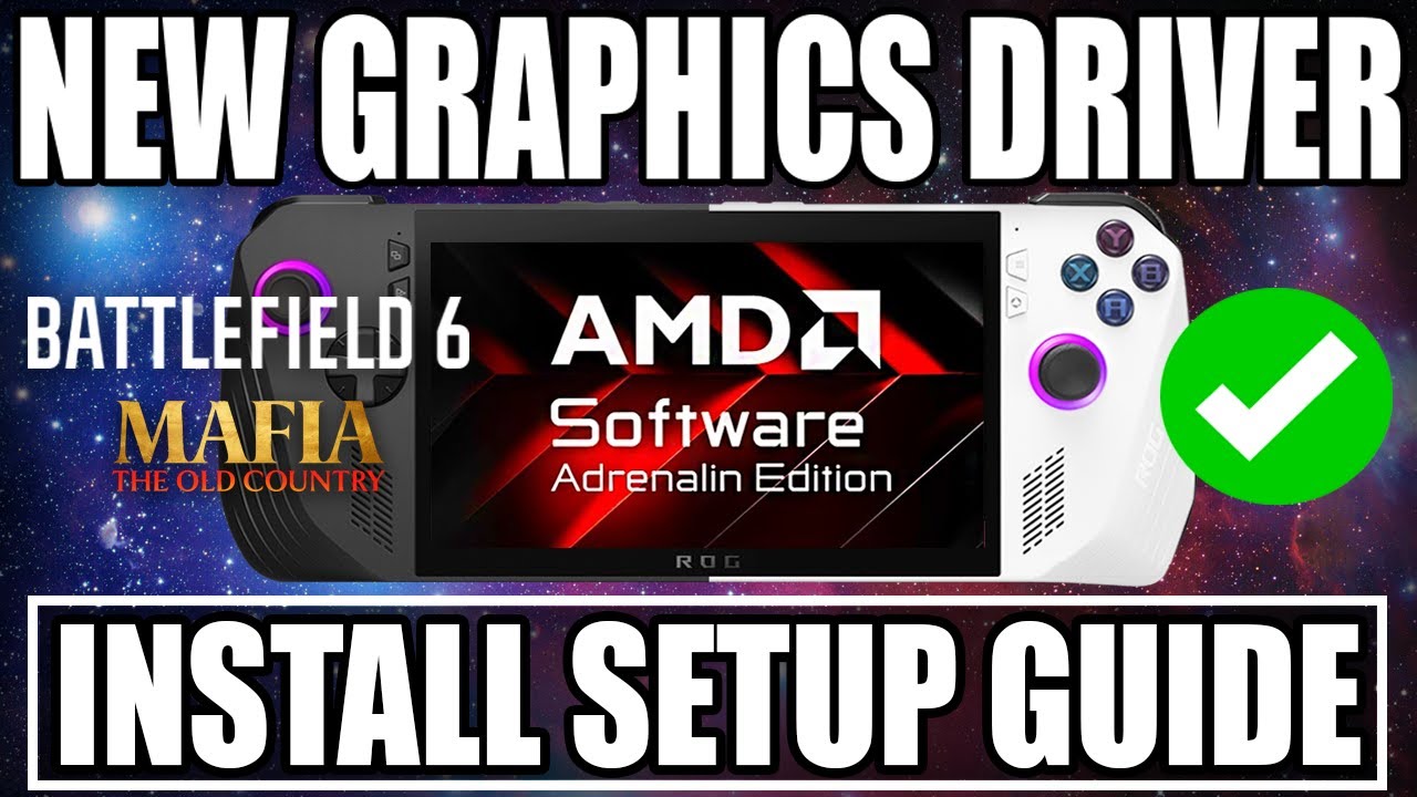 Install NEW Official ASUS ROG ALLY AMD Graphics Driver August 2025: Battlefield 6 FIXED!