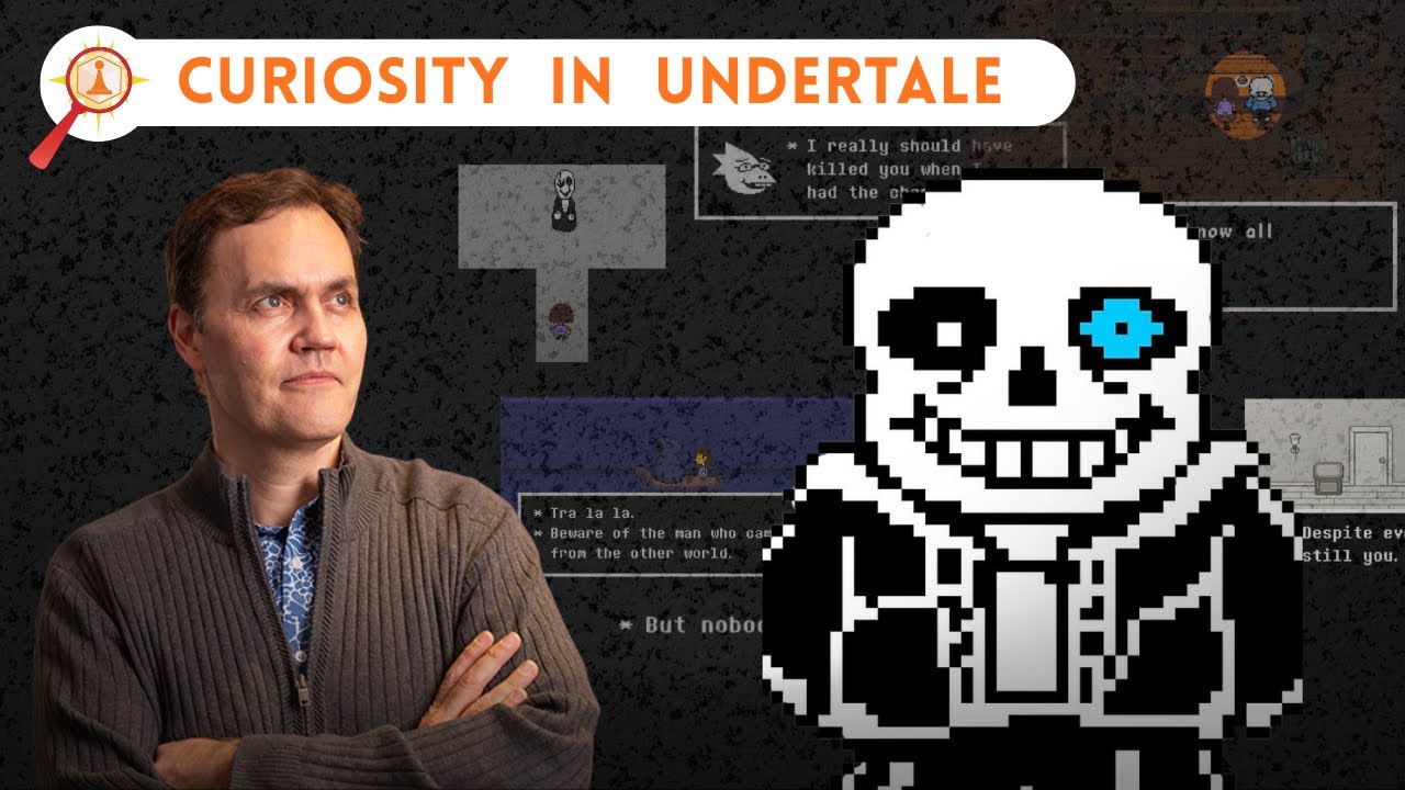The Art of Curiosity in Undertale
