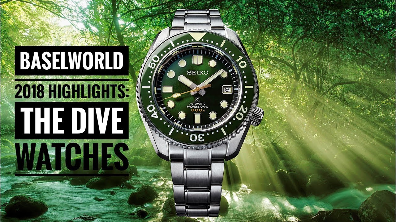Baselworld 2018 Highlights: The Dive Watches