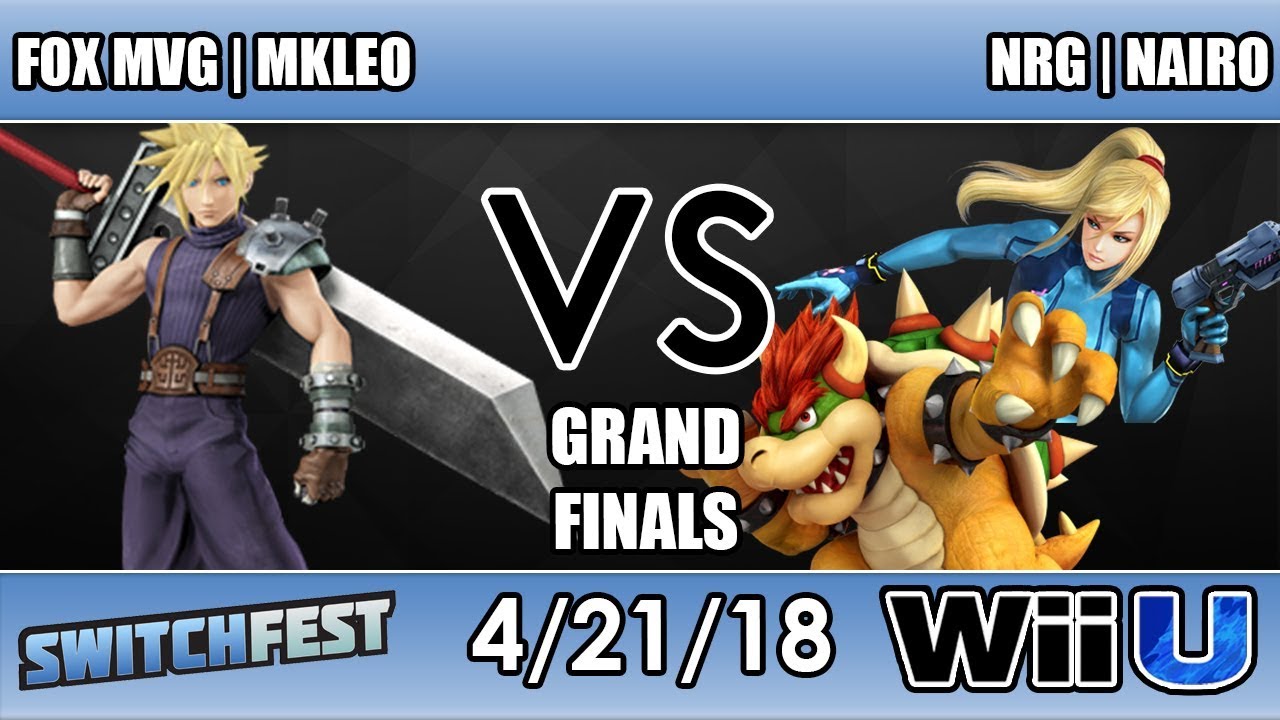 Switchfest - FOX MVG | MKLeo (Cloud) Vs. NRG | Nairo (Zero Suit/Bowser) Grand Finals - Smash 4