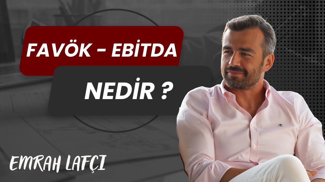 FAVÖK - EBITDA