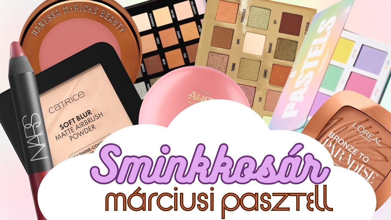 SMINKKOSÁR - TAVASZI PASZTELLEK! - 2026 március