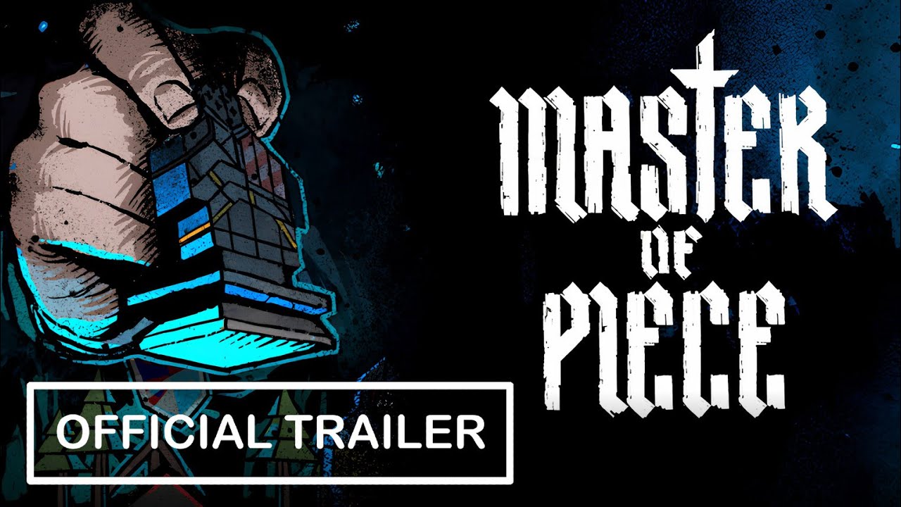 Master of Piece - Official Trailer