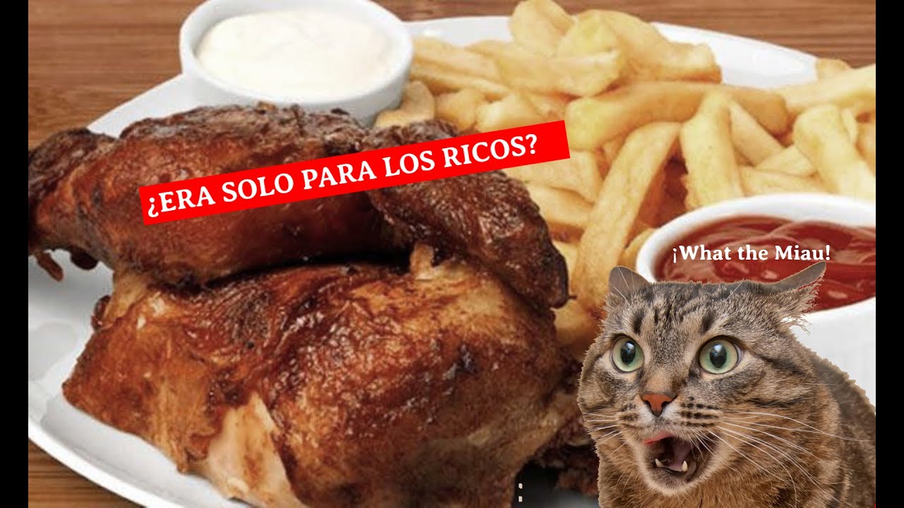 ¿CÓMO SURGIÓ EL POLLO A LA BRASA? | Breve historia del pollo a la brasa.