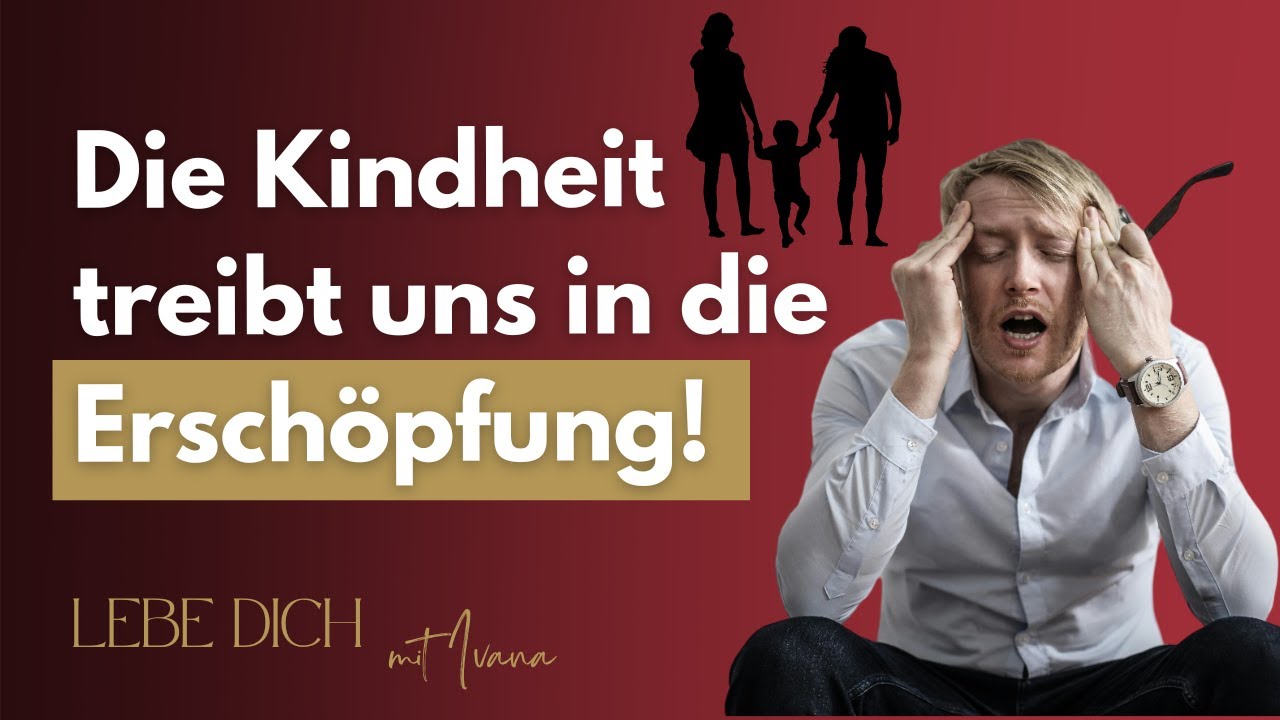 Warum dein inneres Kind dich in die Erschöpfung treibt! (inkl. Lösung!)