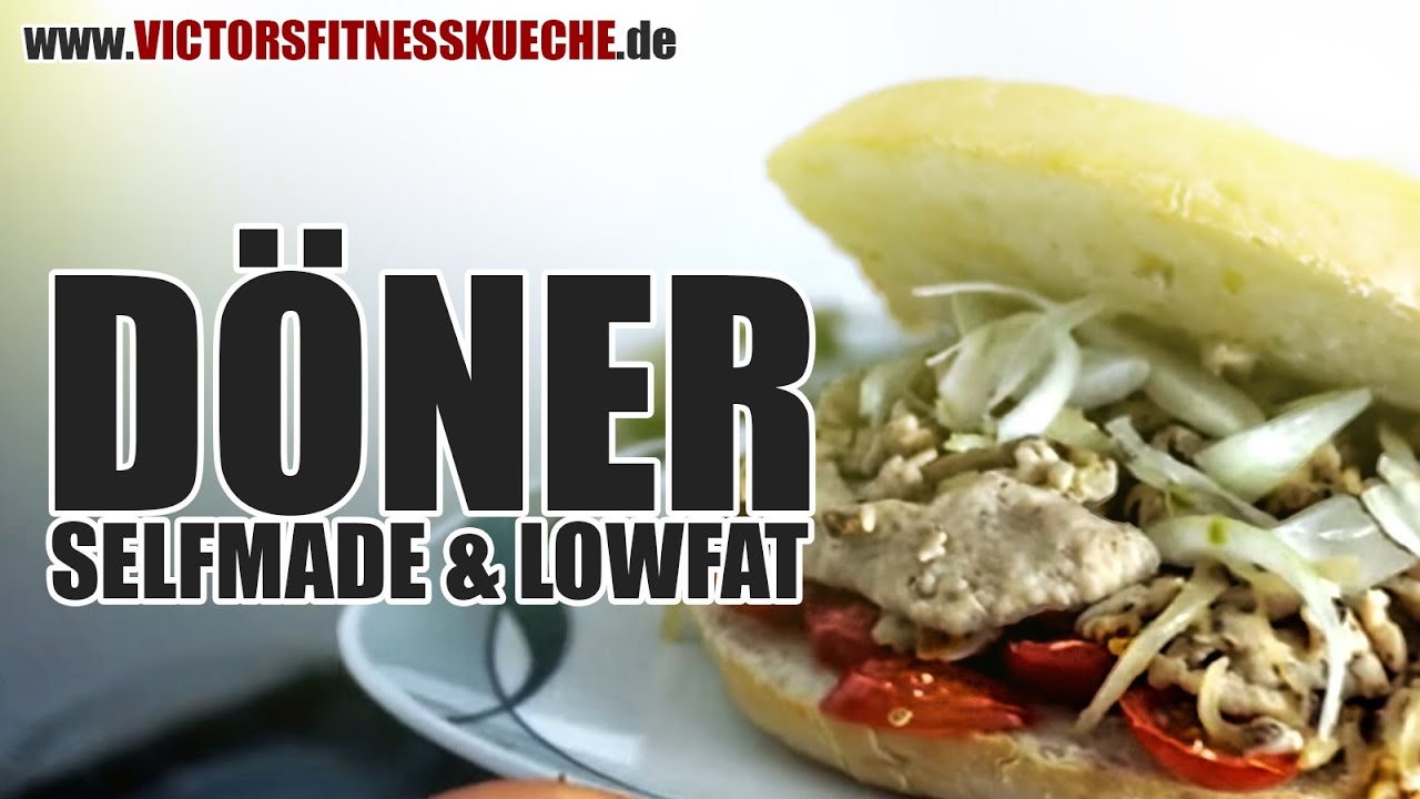 DÖNER - Fettarm & selbstgemacht - Victor's Fitnessküche