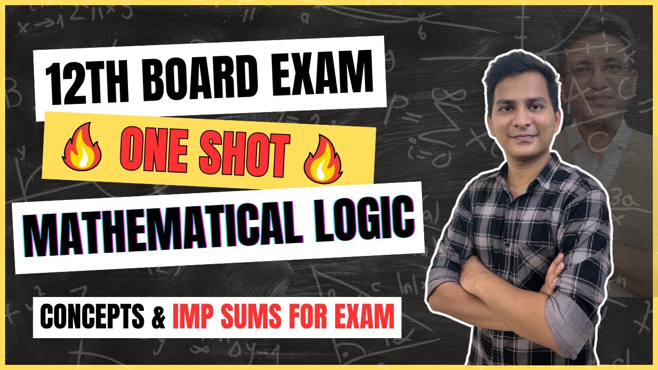 Chapter 1 Mathematical Logic | One Shot Video | 12th Board Exam | Mathematics and Statistics Part 1