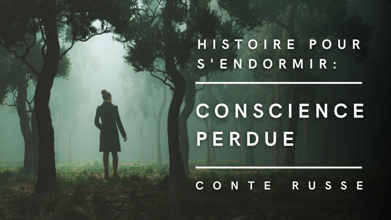 Conscience Perdue | Conte Russe | Histoire pour s'endormir