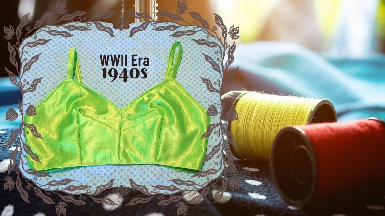 I Made a 1940s Bra!