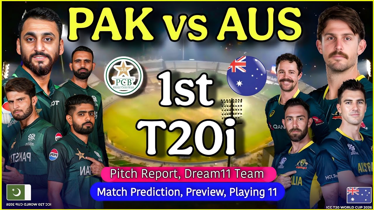 PAK vs AUS 2026 - 1st T20i Match Prediction - Pakistan vs Australia 1st T20 Match Prediction | Live