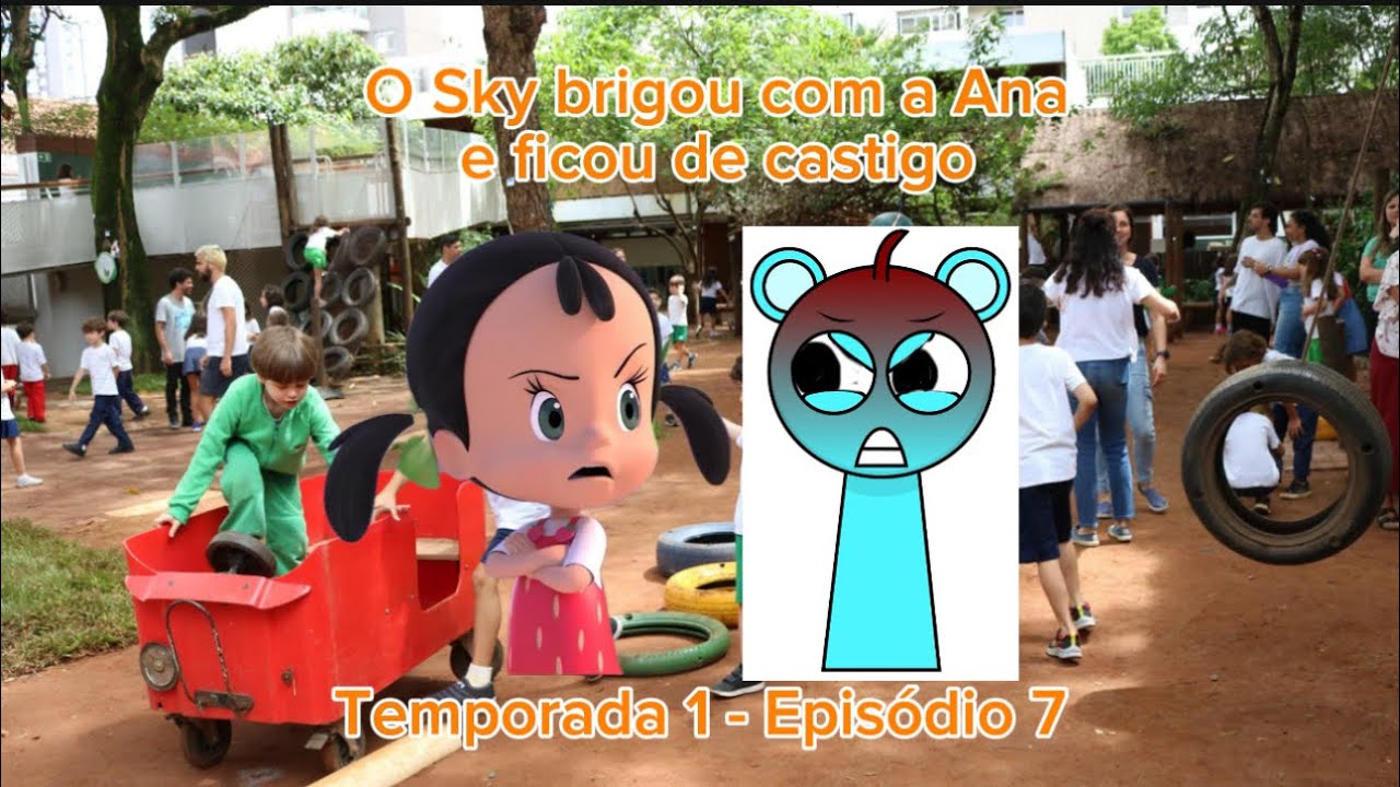  (Temporada 1•  Episódio 7 ) O sky brigou a Ana é ficou de castigo #shorts #youtube #escola 