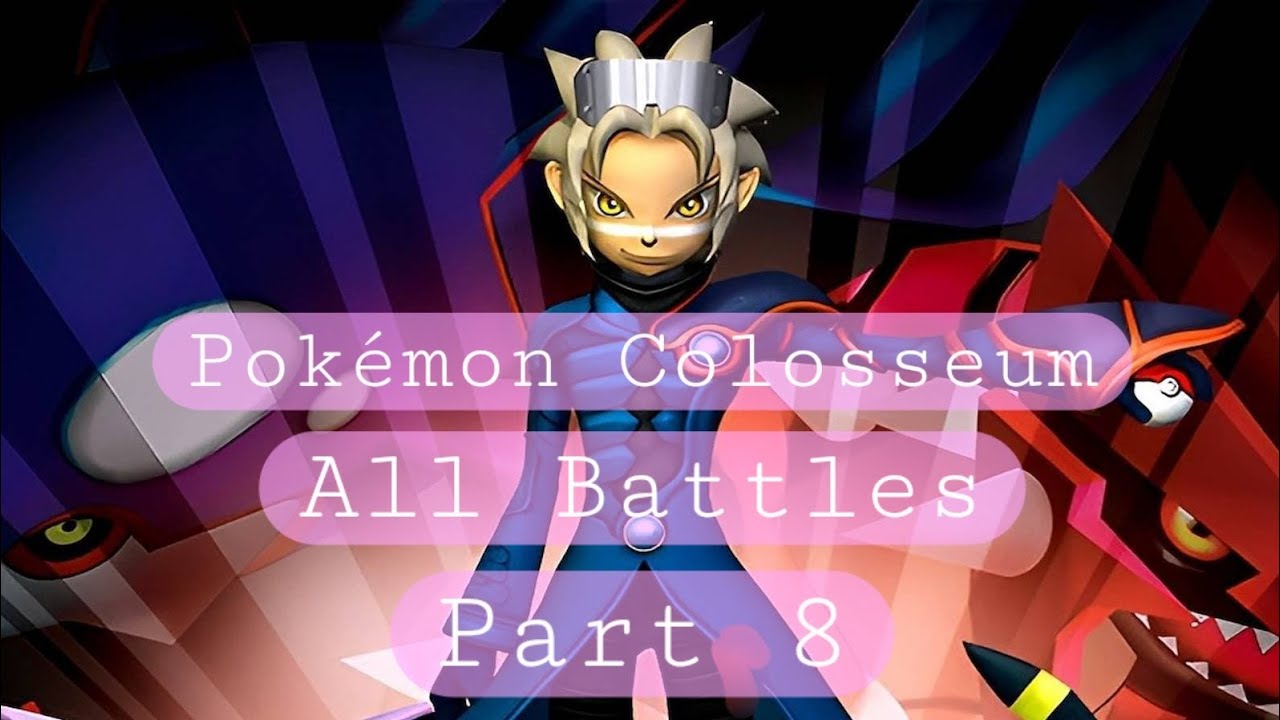 Pokémon Colosseum, All Battles (Part 8)