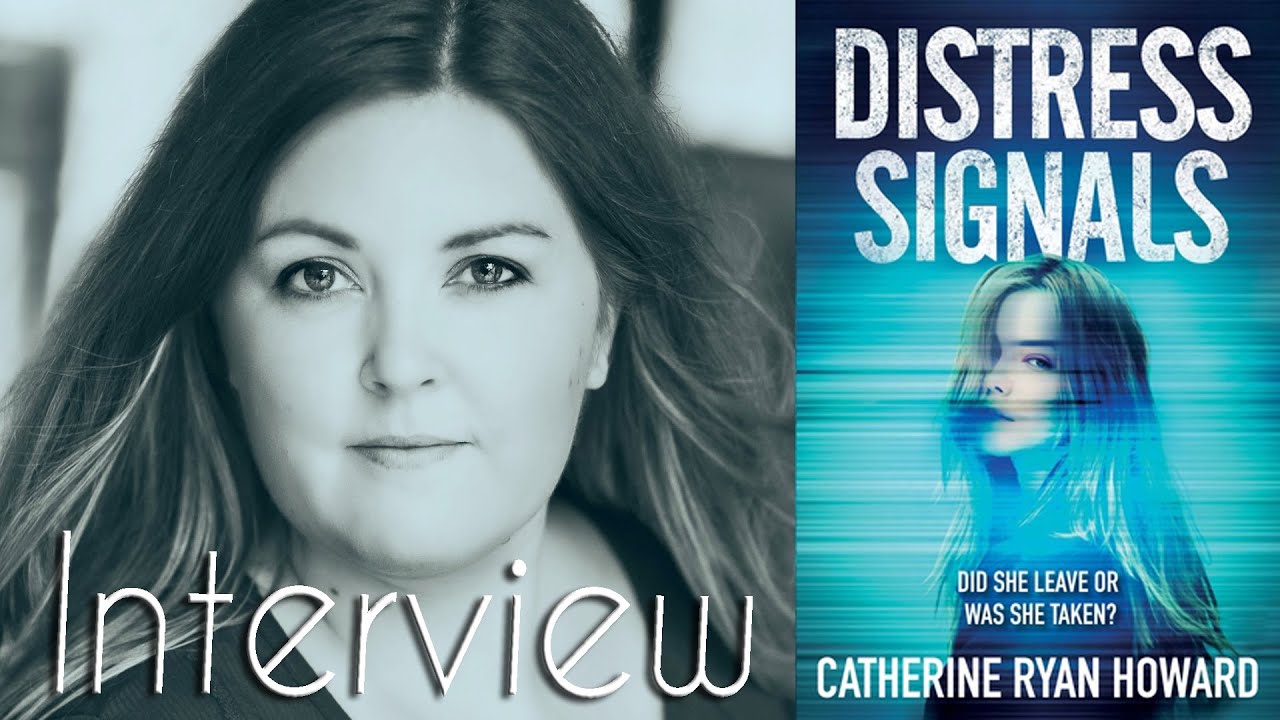 Exclusive Interview with Catherine Ryan Howard, Author of Distress Signals