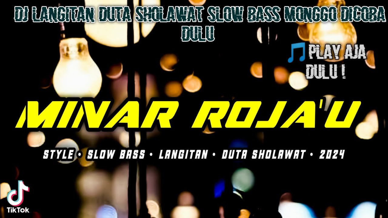 DJ MINAR ROJA DUTA SHOLAWAT SLOW BASS BALIO CHANNEL